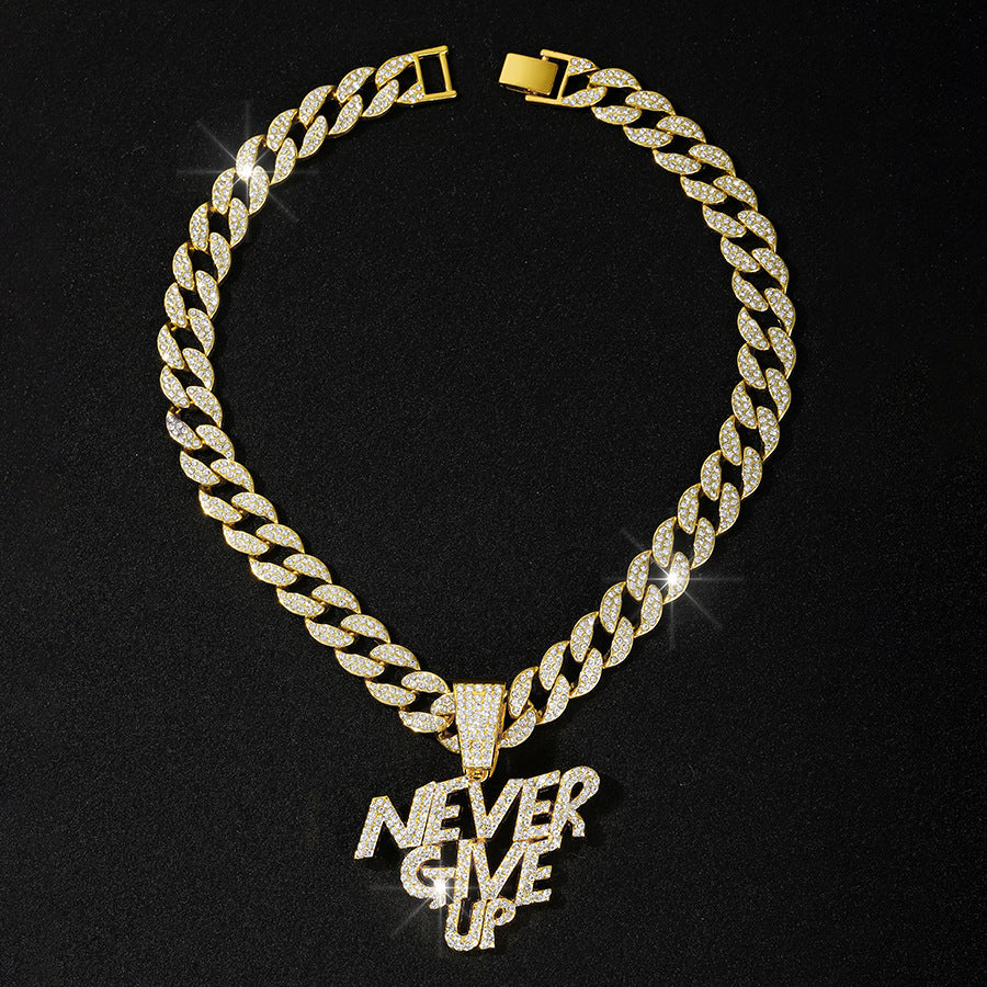 NEVER GIVE UP Pendant + Cuban Chain